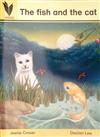 The Fish and the Cat: Reading Recovery Level 2: Big Book