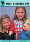 Make a Rainbow Fish