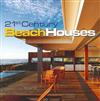 21st Century Beach Houses