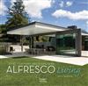Alfresco Living: 21st Century Architecture