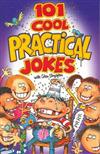 101 Cool Practical Jokes