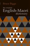 The Complete English-Maori Dictionary