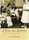 A Voice for Mothers: The Plunket Society and Infant Welfare, 1907-2000