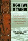 Nga Iwi O Tainui: The Traditional History of the Tainui People