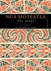 Nga Moteatea: The Songs : Part Two: Part Two