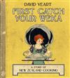 First, Catch Your Weka: A Story of New Zealand Cooking