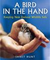 A Bird in the Hand: Keeping New Zealand Wildlife Safe