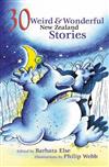 30 Weird and Wonderful New Zealand Stories