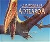 The Lost Worlds of Aotearoa