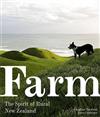 Farm: The Spirit of Rural New Zealand