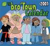 Bro'town Calandar 2007