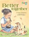 Better Together