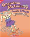 Grandma McGarvey Goes to School