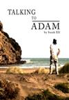 Talking to Adam