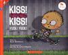 Kiss! Kiss! Yuck! Yuck!