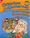 Grandma McGarvey and the Puddle Street Gang