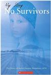 No Survivors!: The Diary of Jackie Simms, Hamilton, 1979