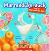 Marmaduke Duck and the Marmalade Jam