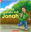 Te Ra Tuatahi Mo Jonah