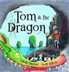 Tom & the Dragon