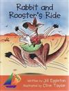 Rabbit and Rooster's Ride