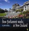 How Parliament Works in New Zealand