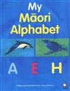 My Maori Alphabet: Maori/English