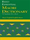 The Reed Essential Maori Dictionary: Maori-English, English-Maori