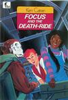 Focus and the Death Ride (R)