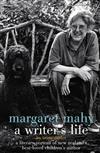 Margaret Mahy: A Writer's Life