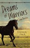 Dreams of Warriors