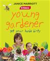 Yates Young Gardener: Get Your Hands Dirty
