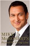 Mike McRoberts: Beyond the Front Line