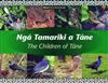 Tamariki a Tane/Children of Tane (Maori/English)