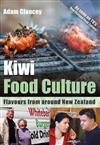 Kiwi Food Culture: Flavours from Around New Zealand