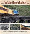 The Taieri Gorge Railway: Guide to the Taieri Gorge & Seasider Rail Trips