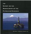 The Report on the Management of the Petroleum Resource