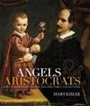 Angels and Aristocrats: Early European Art in New Zealand Public Collections