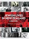 Jewish Lives in New Zealand: A History