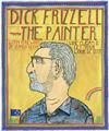 Dick Frizzell: The Painter