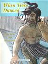 When Tieke Danced