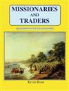 Missionaries and Traders
