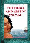 The Fierce and Greedy Woman: Te Wahine Aritarita, Hakere Hoki