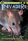 Invaders: Animals from Elsewhere That are Causing Trouble Here