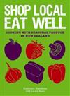 Shop Local, Eat Well: Cooking with Seasonal Produce in New Zealand