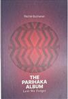 The Parihaka Album: Lest We Forget