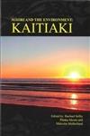 Maori and the Environment: Kaitiaki