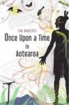 Once Upon a Time in Aotearoa