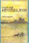 Into the Hinterland