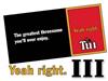 Yeah Right. III
